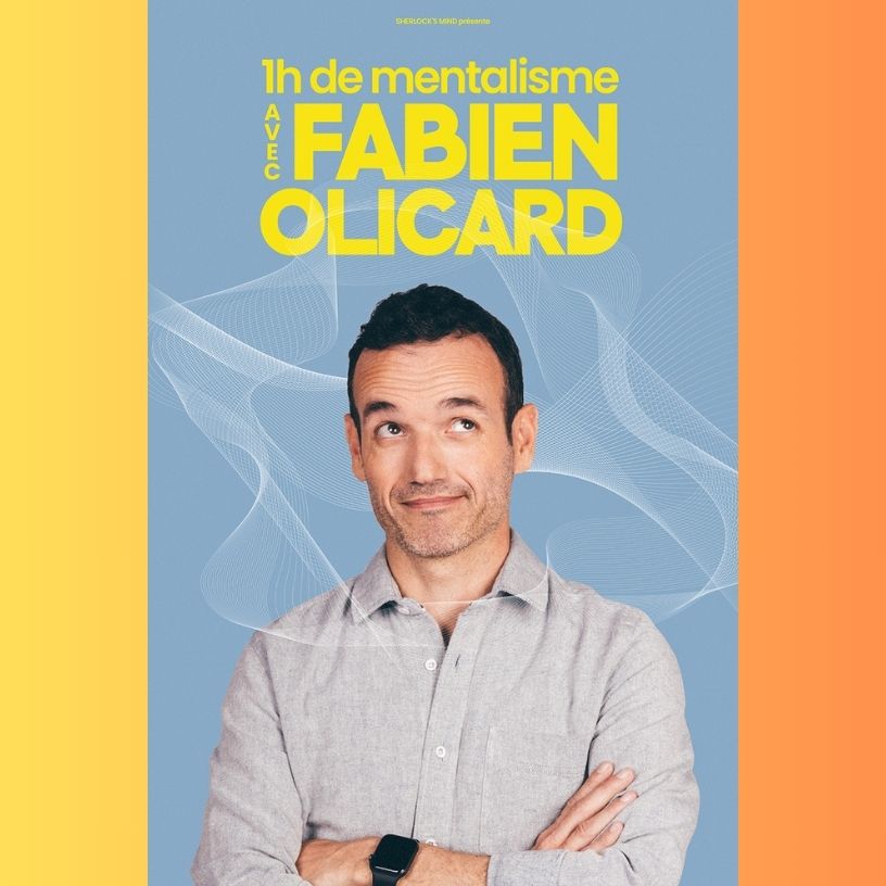 Affiche Fabien Olicard 1 heure de mentalisme