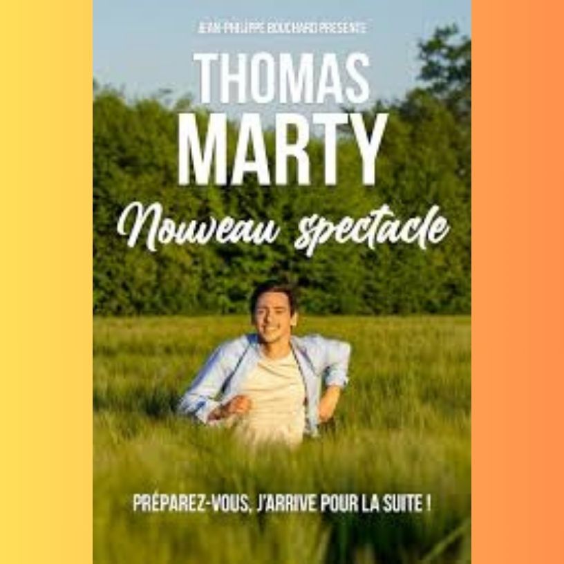 Affiche Thomas Marty nouveau spectacle