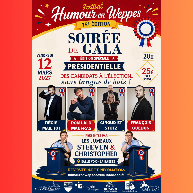 Soirée de Gala - Régis Mailhot - Romuald Maufras - Giroud et Stotz - François Guédon - Humour en Weppes 